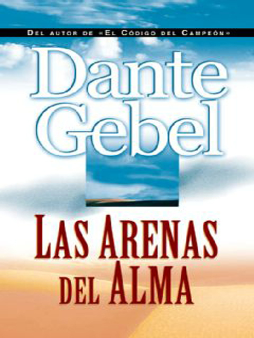 Title details for Las arenas del alma by Dante Gebel - Available